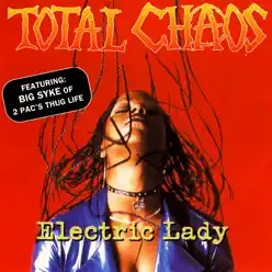 Electric Lady - Total Chaos Electric Lady - Total Chaos