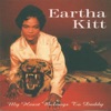 Eartha Kitt - Careless Love