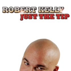 Robert Kelly - She Knows Nothing About My Penis