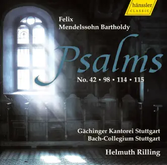 Psalm 42, Op. 42: Aria: Meine Seele Durstet Nach Gott (Soprano) by Christoph Genz, Sibylla Rubens, Matthias Goerne, Scot Weir, Thomas Mehnert, Stuttgart Gachinger Kantorei, Helmuth Rilling & Stuttgart Bach Collegium song reviws