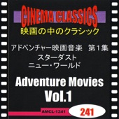 CINEMA CLASSICS Adventure Movies Vol.1 : STARDUST,THE NEW WORLD artwork