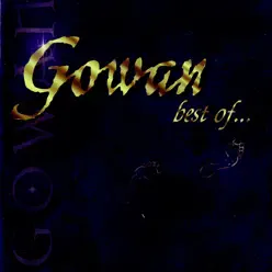 Best Of...Gowan - Gowan