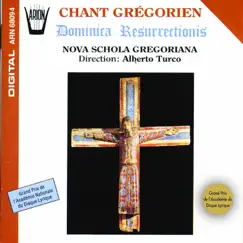 Chant grégorien : Dominica resurrectionis by Nova Schola Gregoriana, Alberto Turco & Alessio Randon album reviews, ratings, credits