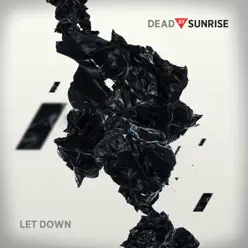 Let Down (Live) - Single - Dead by Sunrise Let Down (Live) - Single - Dead by Sunrise