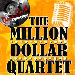 The Million Dollar Quartet (The Dave Cash Collection) [Live] - The Million Dollar Quartet