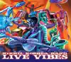 Live Vibes album lyrics, reviews, download