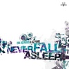 Never Fall Asleep - EP