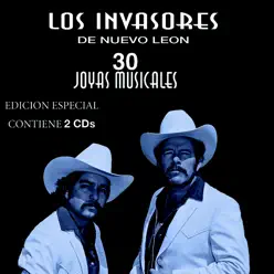 Antologia - 30 Joyas Musicales - Los Invasores de Nuevo León