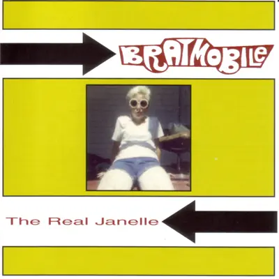 The Real Janelle EP - Bratmobile