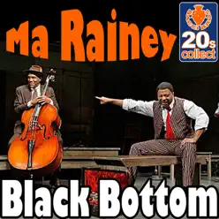 Ma Rainey's Black Bottom (Remastered) - Single - Ma Rainey Ma Rainey's Black Bottom (Remastered) - Single - Ma Rainey
