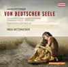 Pfitzner: Von Deutscher Seele album lyrics, reviews, download