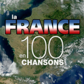 La France en 100 chansons - Verschillende artiesten
