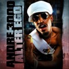 Andre 3000 & Trapaholics - International Player