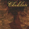 Choklate, 2006