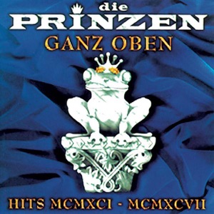 Ganz oben - Hits MCMXCI-MCMXCVII