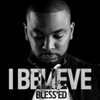 I Believe - Single