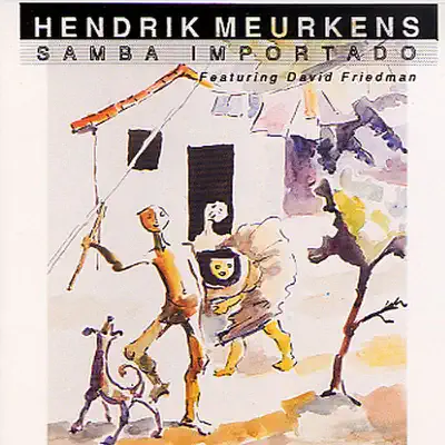 Samba Importado - Hendrik Meurkens