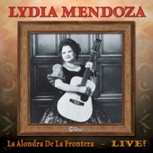Lydia Mendoza - El Mundo Engañoso