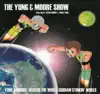 Yung & Moore Versus the Whole Goddam Stinkin' World album lyrics, reviews, download