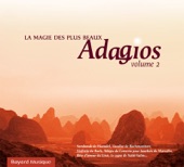 La magie des plus beaux adagios, Vol. 2
