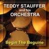 Teddy Stauffer & His Orchestra - Begin the Beguine