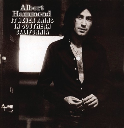 Art for It Never Rains In Southern California by Albert Hammond