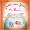 Juan Luis Guerra for Babies - Sweet Little Band