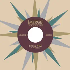 In the Sun / I Can Hear Music - Single - She & Him