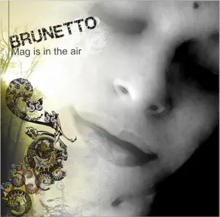 last ned album Brunetto - Mag Is In The Air EP