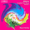 Albeniz: Piano Music, Vol. 3 (Complete) album lyrics, reviews, download