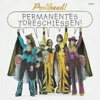 Permanentes Toreschießen - EP