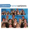 Mis Favoritas: Sonora Santanera album lyrics, reviews, download
