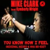 You Know How I Feel Feat. Kymberli Wright - EP