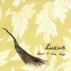 Luxus - Have a Nice Trip