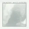 White Shadows album lyrics, reviews, download