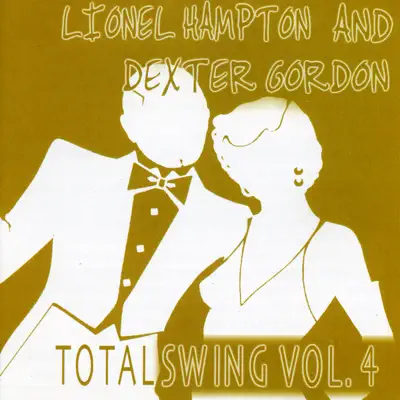 Total Swing Vol. 4 - Dexter Gordon