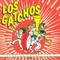 The Blues Brothers - Banda Los Gatchos lyrics