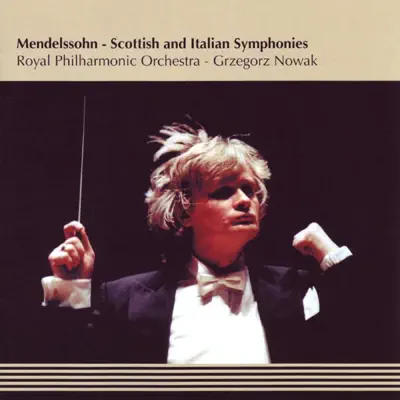 Mendelssohn: Symphonies 3 & 4 - Royal Philharmonic Orchestra