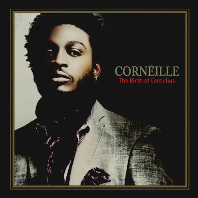 The Birth of Cornelius - Corneille