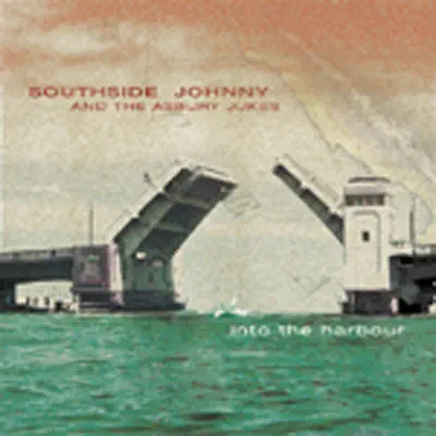 Into the Harbour - Southside Johnny