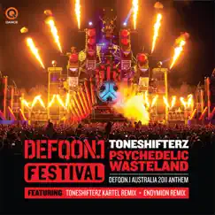 Psychedelic Wasteland (Defqon.1 Australia Anthem 2011) Song Lyrics