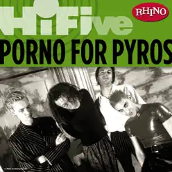 Rhino Hi-Five: Porno for Pyros - EP - Porno For Pyros