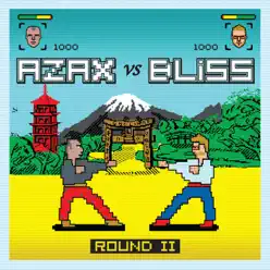Round 2 - Bliss Round 2 - Bliss