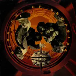 Straight Up Sewaside - Das EFX