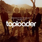 Toploader - Dancing In the Moonlight