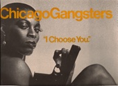 Chicago Gangsters - I Choose You