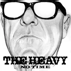 No Time - EP - The Heavy