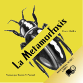 La Metamorfosis [The Metamorphosis ] (Unabridged) - Franz Kafka