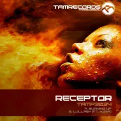Burning Up, Lullaby - Single by Receptor album reviews, ratings, credits