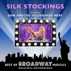 Silk Stockings - The Best of Broadway Musicals - Original Broadway Cast Silk Stockings - The Best of Broadway Musicals - Original Broadway Cast